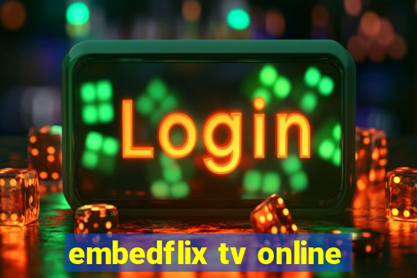 embedflix tv online